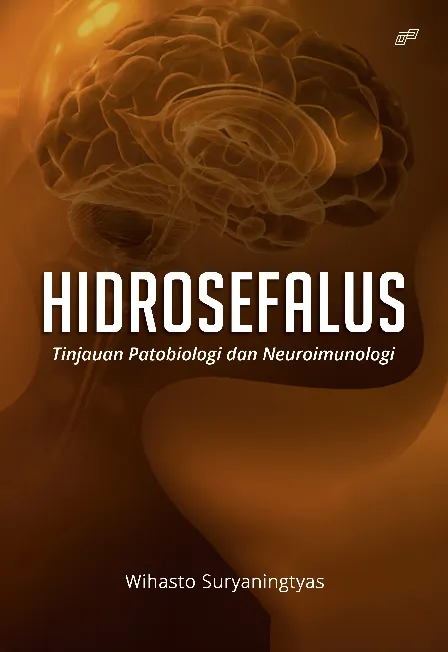 HIDROSEFALUS Tinjauan Patobiologi dan Neuroimunologi