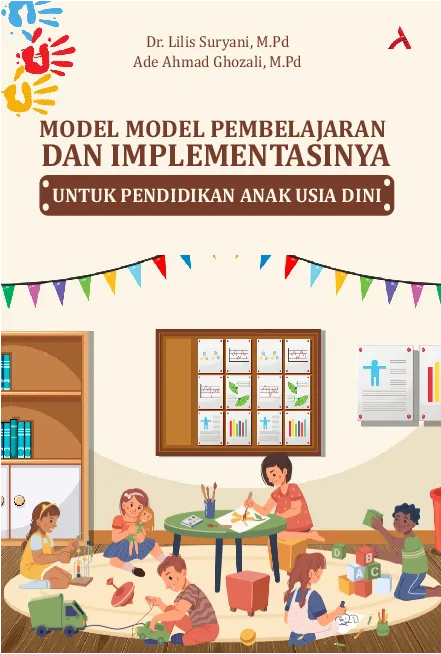 Model Model Pembelajaran dan Implementasinyauntuk Pendidikan Anak Usia Dini