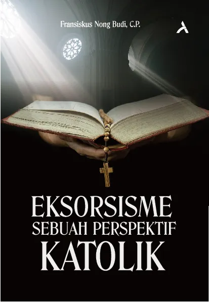 Eksorsisme: Sebuah Perspektif Katolik