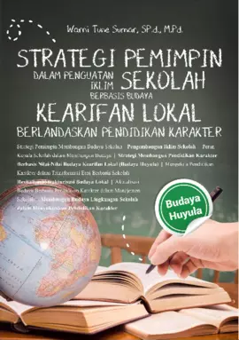 Strategi Pemimpin dalam Penguatan Iklim Sekolah Berbasis Budaya Kearifian Lokal (Budaya Huyula)