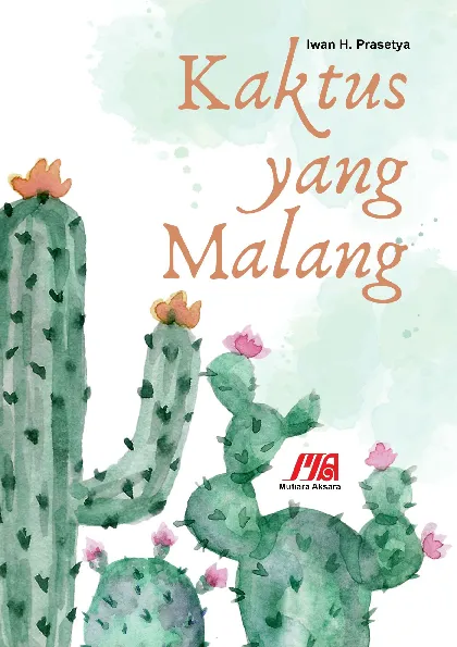 Kaktus yang Malang