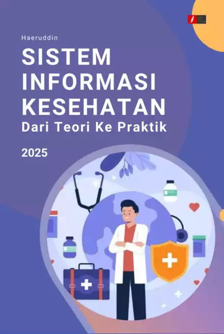 SISTEM INFORMASI KESEHATAN Dari Teori ke Praktik