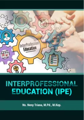 Interprofessional Education Di Institusi dan Rumah Sakit