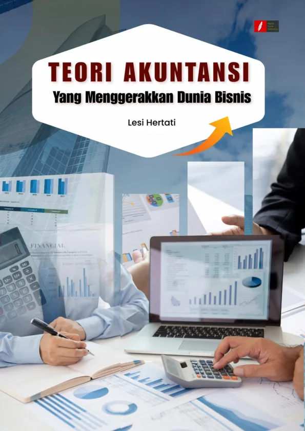 TEORI AKUNTANSI Yang Menggerakkan Dunia Bisnis