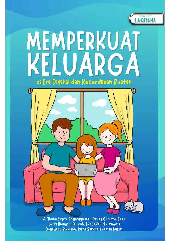 MEMPERKUAT KELUARGA di Era Digital dan Kecerdasan Buatan