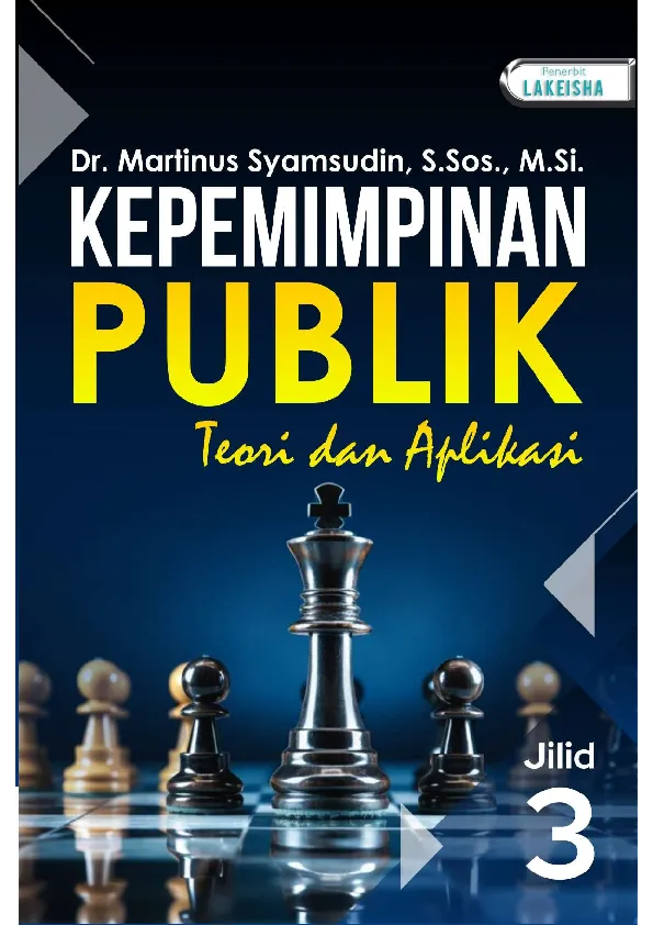 KEPEMIMPINAN PUBLIK Teori dan Aplikasi JILID 3