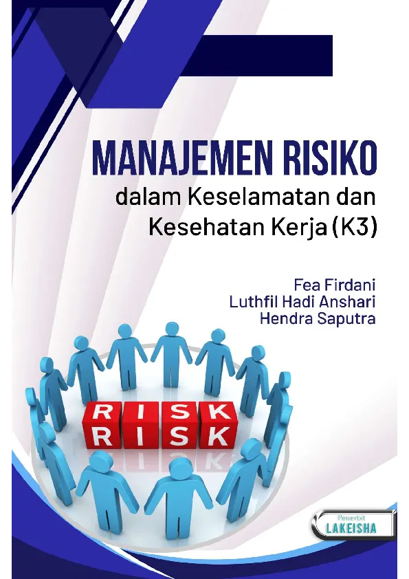 MANAJEMEN RISIKO dalam Keselamatan dan Kesehatan Kerja (K3)