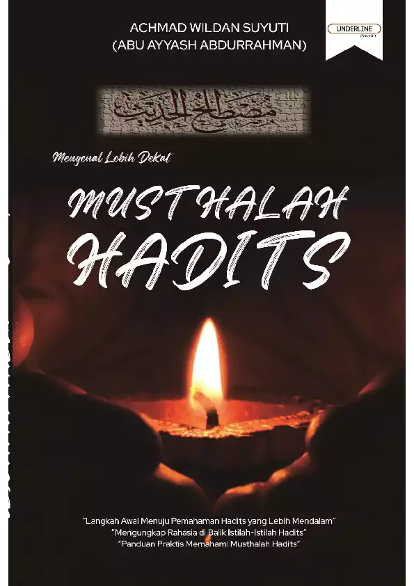 MENGENAL LEBIH DEKAT MUSTHALAH HADITS