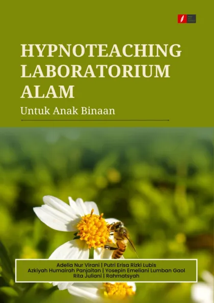 Hypnoteaching Laboratorium Alam Untuk Anak Binaan