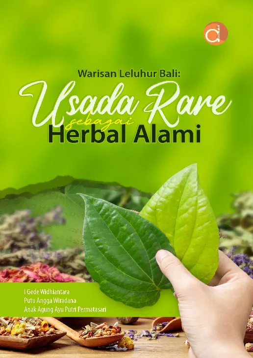 Warisan Leluhur Bali: Usada Rare sebagai Herbal Alami