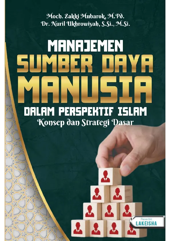 MANAJEMEN SUMBER DAYA MANUSIA dalam Perspektif Islam: Konsep dan Strategi Dasar