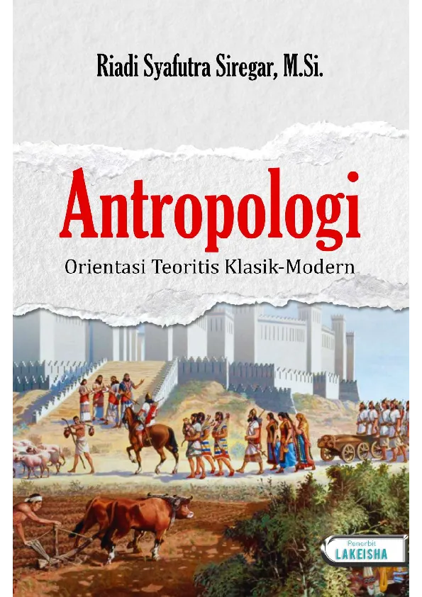 ANTROPOLOGI Orientasi Teoritis Klasik-Modern