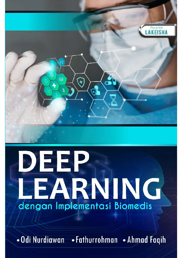 DEEP LEARNING DENGAN IMPLEMENTASI BIOMEDIS