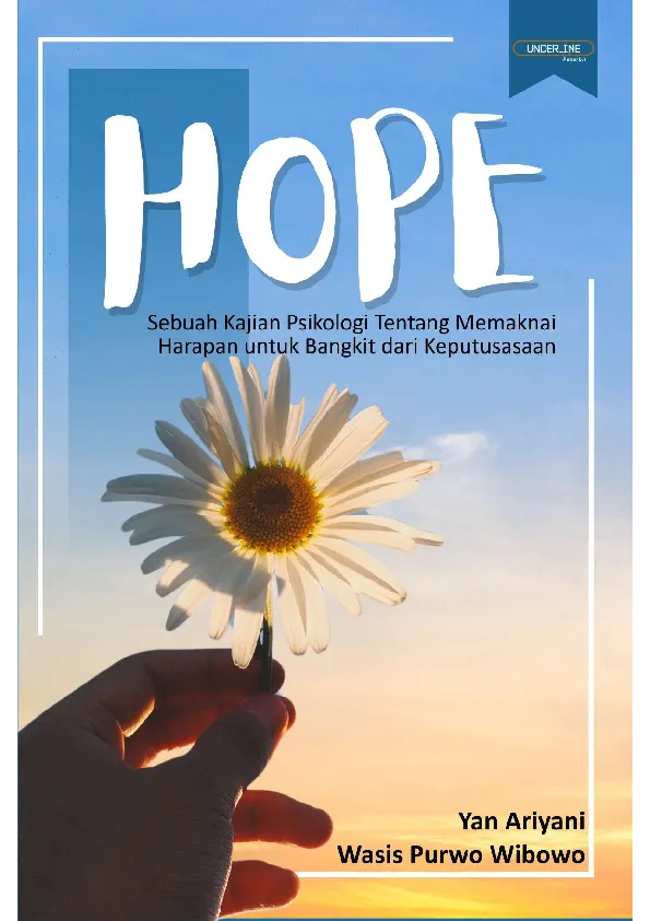 HOPE Sebuah Kajian Psikologi Tentang Memaknai Harapan untuk Bangkit dari Keputusasaan