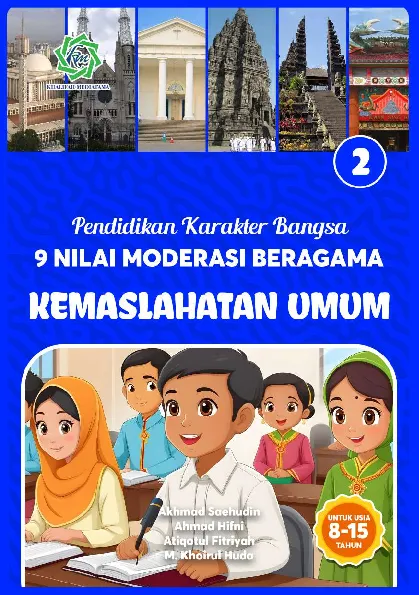 Pendidikan Karakter Bangsa, 9 Nilai Moderasi Beragama : Kemaslahatan Umum