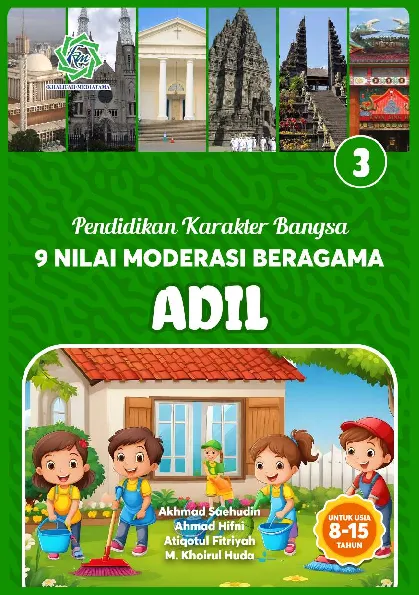 Pendidikan Karakter Bangsa, 9 Nilai Moderasi Beragama : Adil