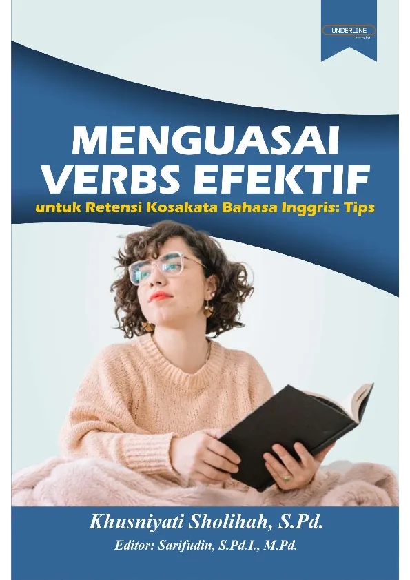 MENGUASAI VERBS EFEKTIF untuk Retensi Kosakata Bahasa Inggris: Tips