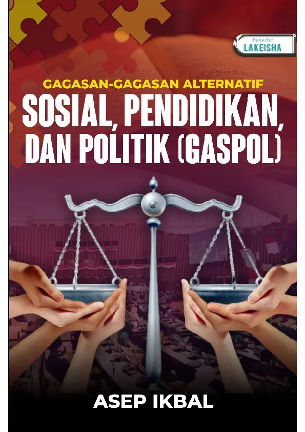 GAGASAN-GAGASAN ALTERNATIF SOSIAL, PENDIDIKAN, DAN POLITIK (GASPOL)