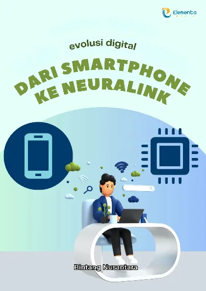 Evolusi Digital: Dari Smartphone ke Neuralink