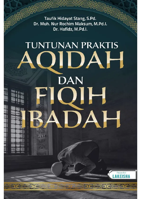 TUNTUNAN PRAKTIS AKIDAH DAN FIQIH IBADAH