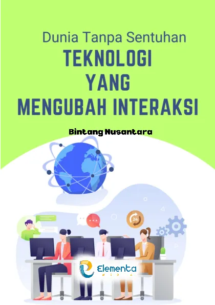 Dunia Tanpa Sentuhan: Teknologi yang Mengubah Interaksi