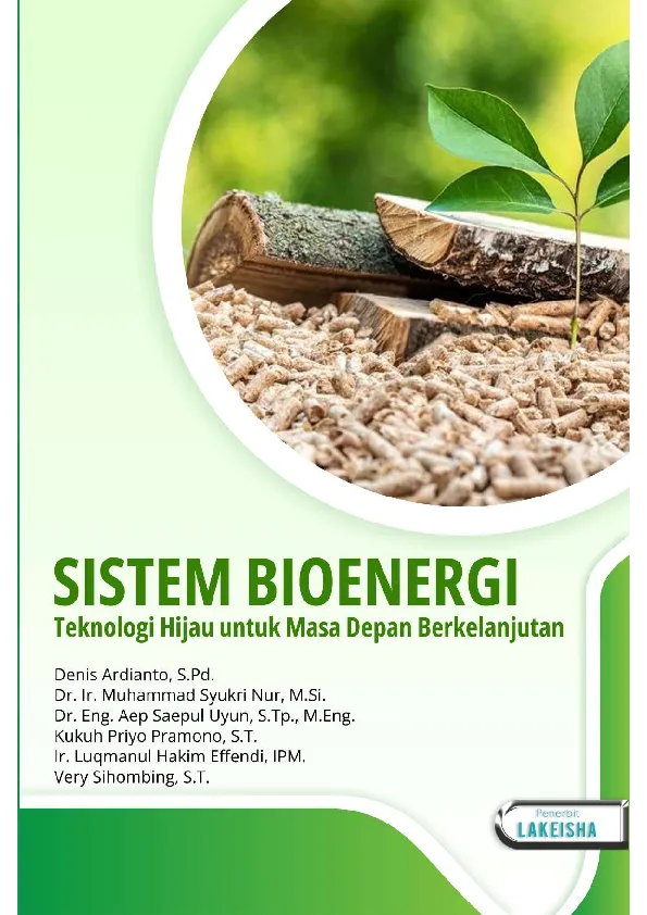SISTEM BIOENERGI :Teknologi Hijau untuk Masa Depan Berkelanjutan
