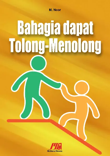 Bahagia Dapat Tolong-Menolong