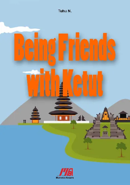 Being Friends with Ketut