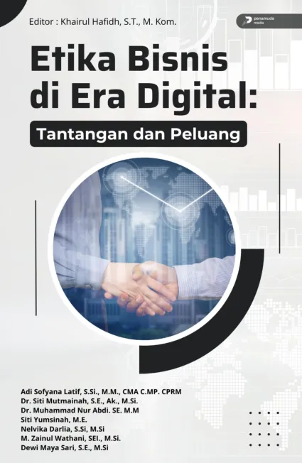 Etika Bisnis Di Era Digital: Tantangan dan Peluang