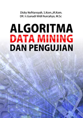 Algoritma Data Mining dan Pengujian