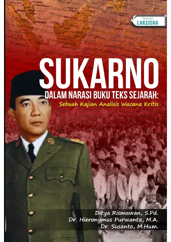 SUKARNO DALAM NARASI BUKU TEKS SEJARAH: Sebuah Kajian Analisis Wacana Kritis