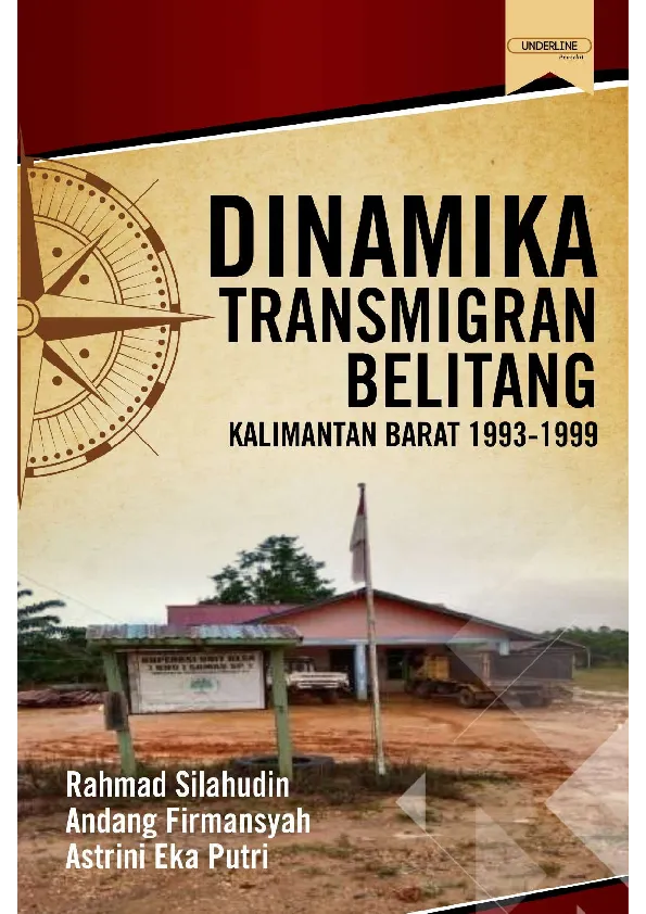DINAMIKA TRANSMIGRAN BELITANG KALIMANTAN BARAT 1993-1999