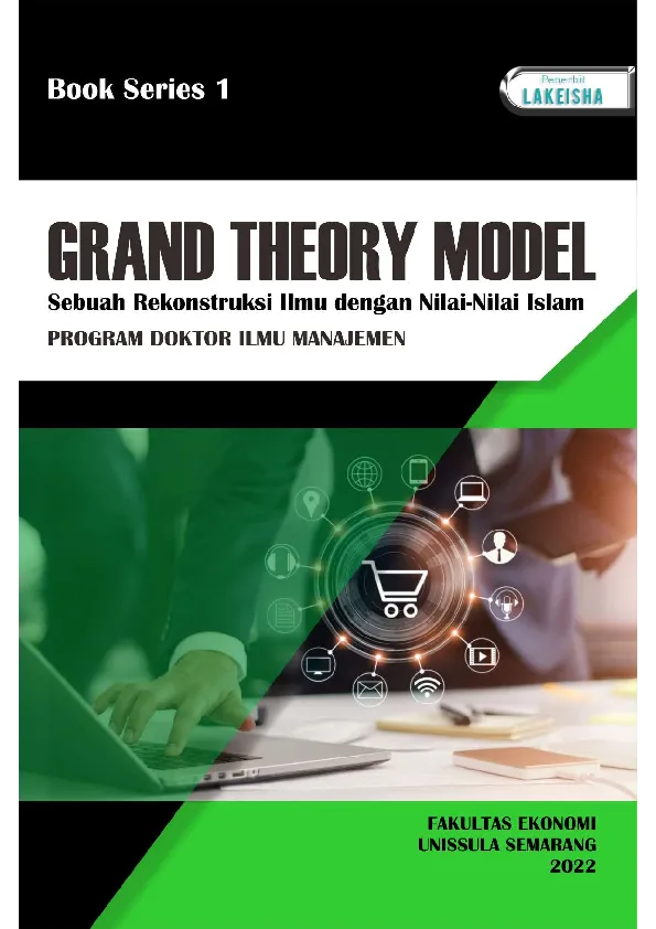 GRAND THEORY MODEL Sebuah Rekonstruksi Ilmu dengan Nilai-Nilai Islam Program Doktor Ilmu Manajemen