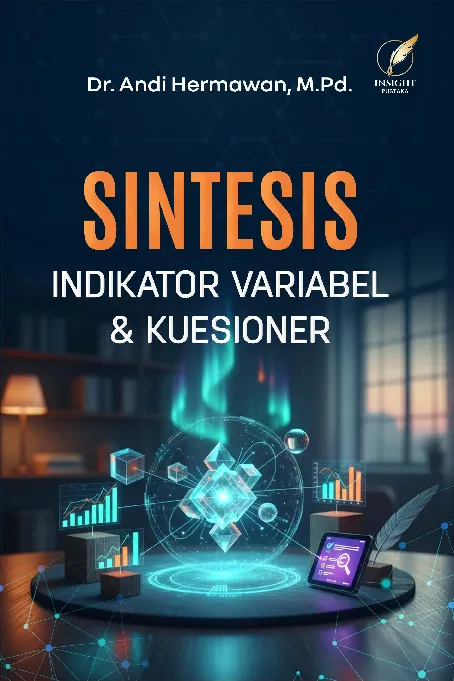 SINTESIS, INDIKATOR VARIABEL & KUESIONER