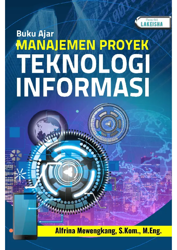 Buku Ajar MANAJEMEN PROYEK TEKNOLOGI INFORMASI