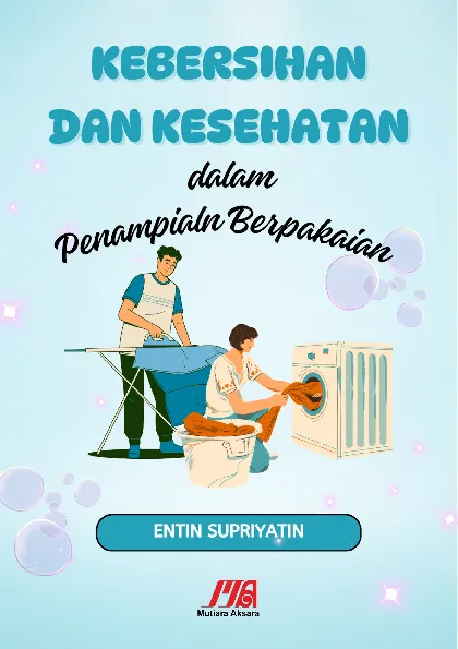 Kebersihan dan Kesehatan dalam Penampilan Berpakaian