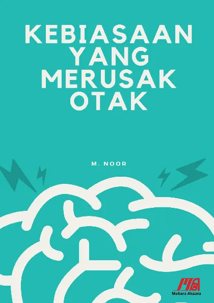 Kebiasaan yang Merusak Otak