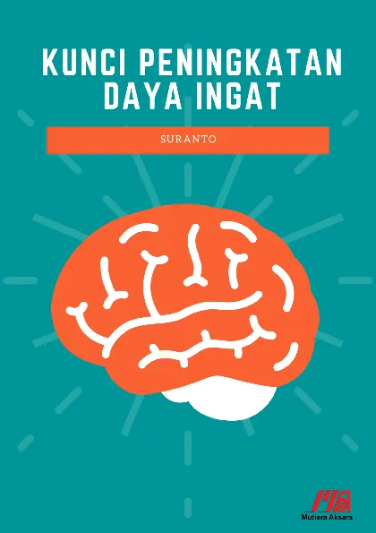 Kunci Peningkatan Daya Ingat