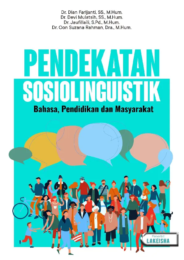 PENDEKATAN SOSIOLINGUISTIK Bahasa, Pendidikan dan Masyarakat