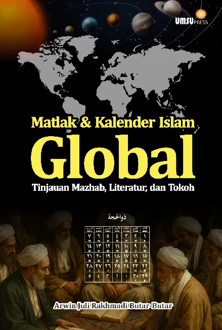 Matlak & Kalender Islam Global Tinjauan Mazhab, Literatur dan Tokoh