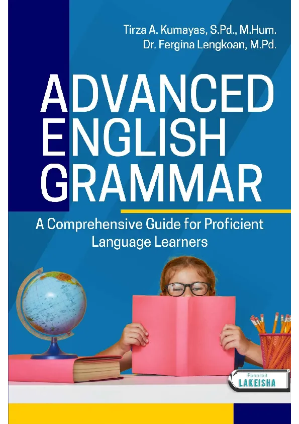 ADVANCED ENGLISH GRAMMAR A Comprehensive Guide for Proficient Language Learners