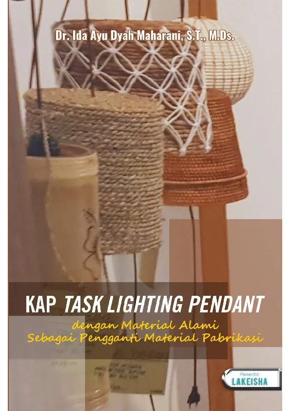 KAP TASK LIGHTING PENDANT dengan Material Alami sebagai Pengganti Material Pabrikasi