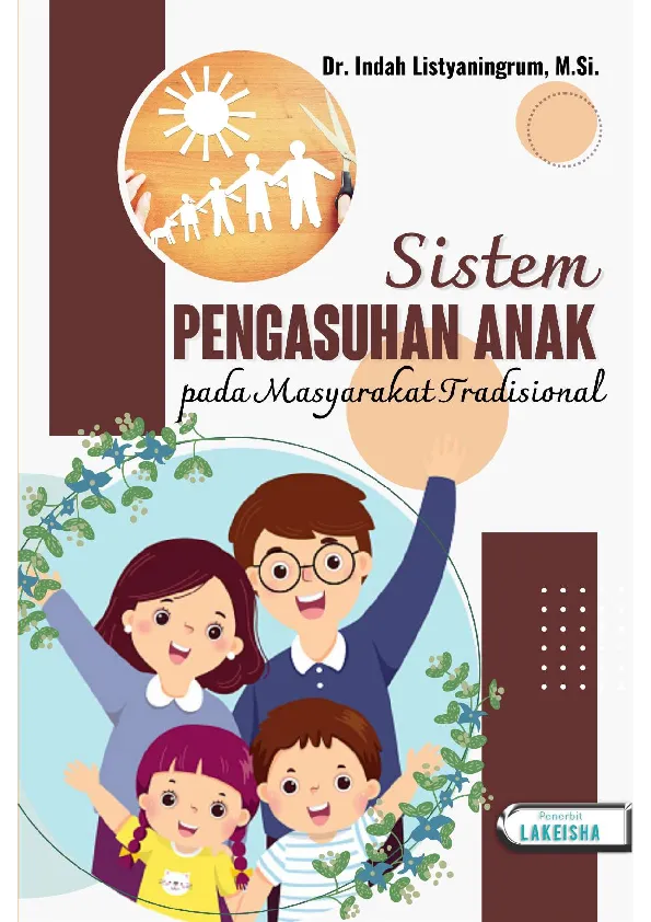 Sistem PENGASUHAN ANAK pada Masyarakat Tradisional