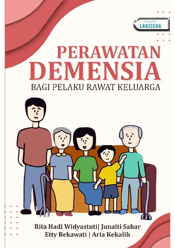 PERAWATAN DEMENSIA BAGI PELAKU RAWAT KELUARGA