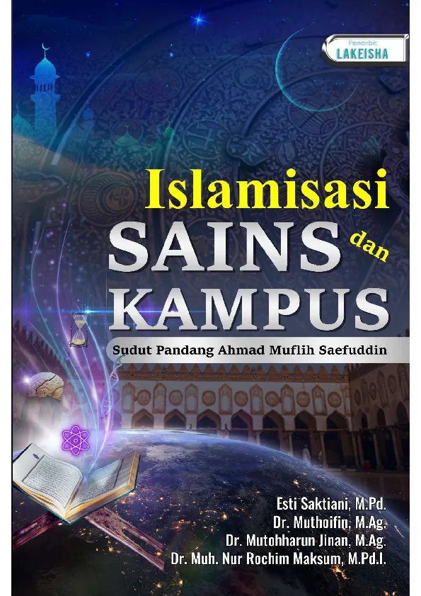 ISLAMISASI SAINS DAN KAMPUS Sudut Pandang Ahmad Muflih Saefuddin