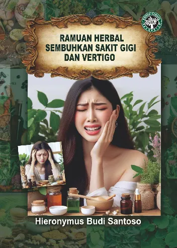 RAMUAN HERBAL SEMBUHKAN SAKIT GIGI DAN VERTIGO
