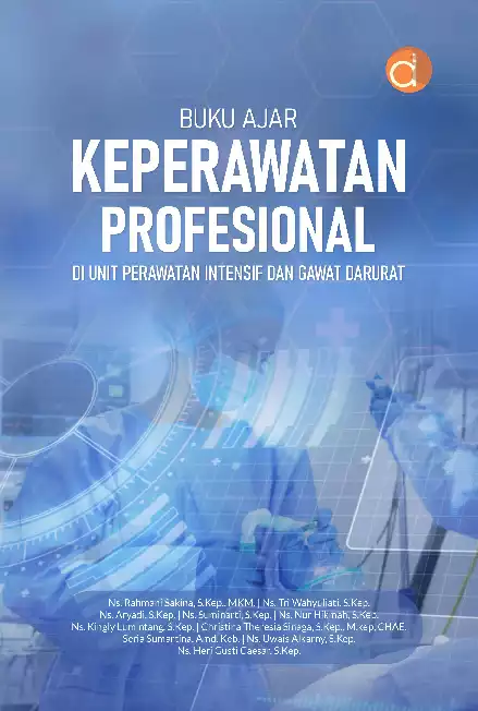 Buku Ajar Keperawatan Profesional di Unit Perawatan Intensif dan Gawat Darurat