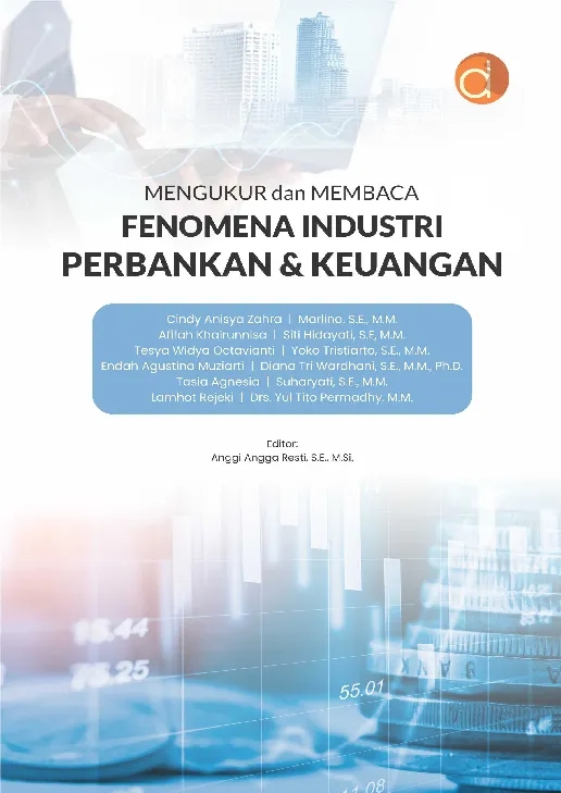 Mengukur dan Membaca Fenomena Industri Perbankan dan Keuangan