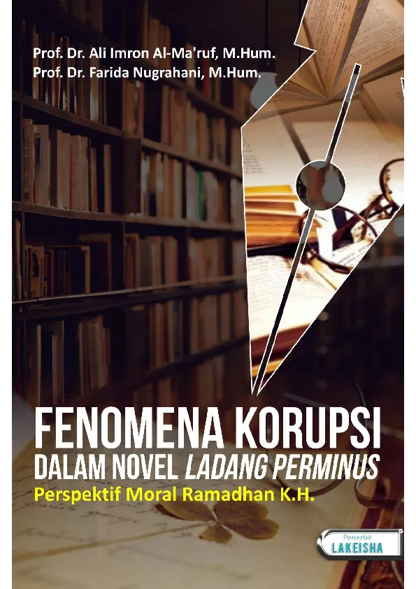 FENOMENA KORUPSI DALAM NOVEL LADANG PERMINUS Perspektif Moral Ramadhan K.H.