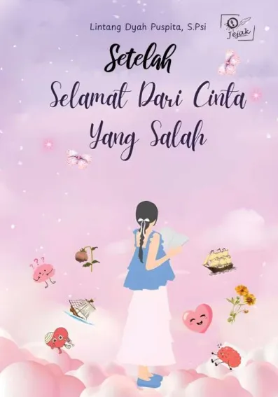 Setelah Selamat dari Cinta yang Salah